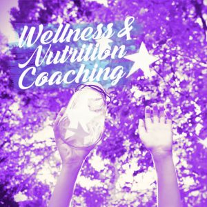 Wellness and Nutrition Coaching